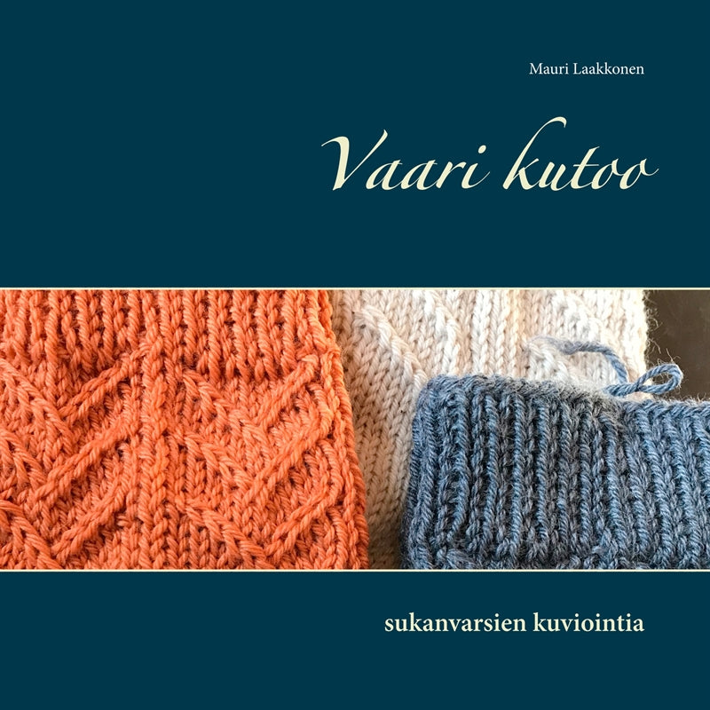 Vaari kutoo: sukanvarsien kuviointia – E-bok