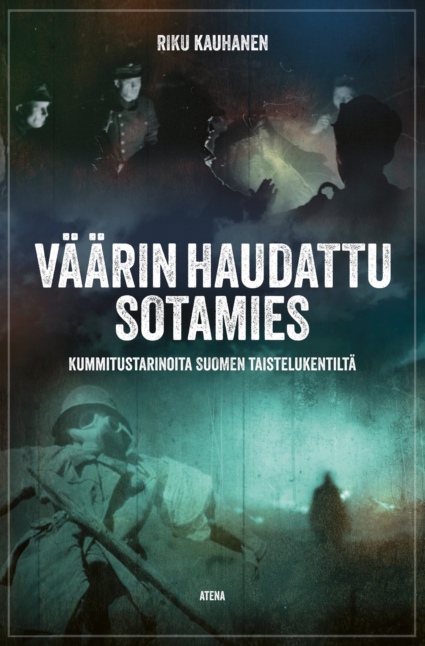 Väärin haudattu sotamies – E-bok