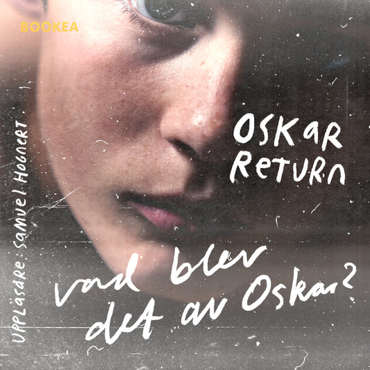 Vad blev det av Oskar? – Ljudbok