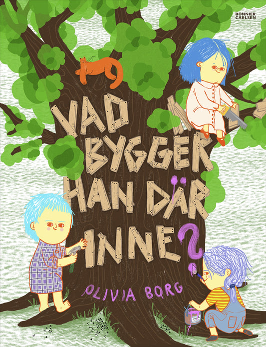 Vad bygger han där inne? – E-bok
