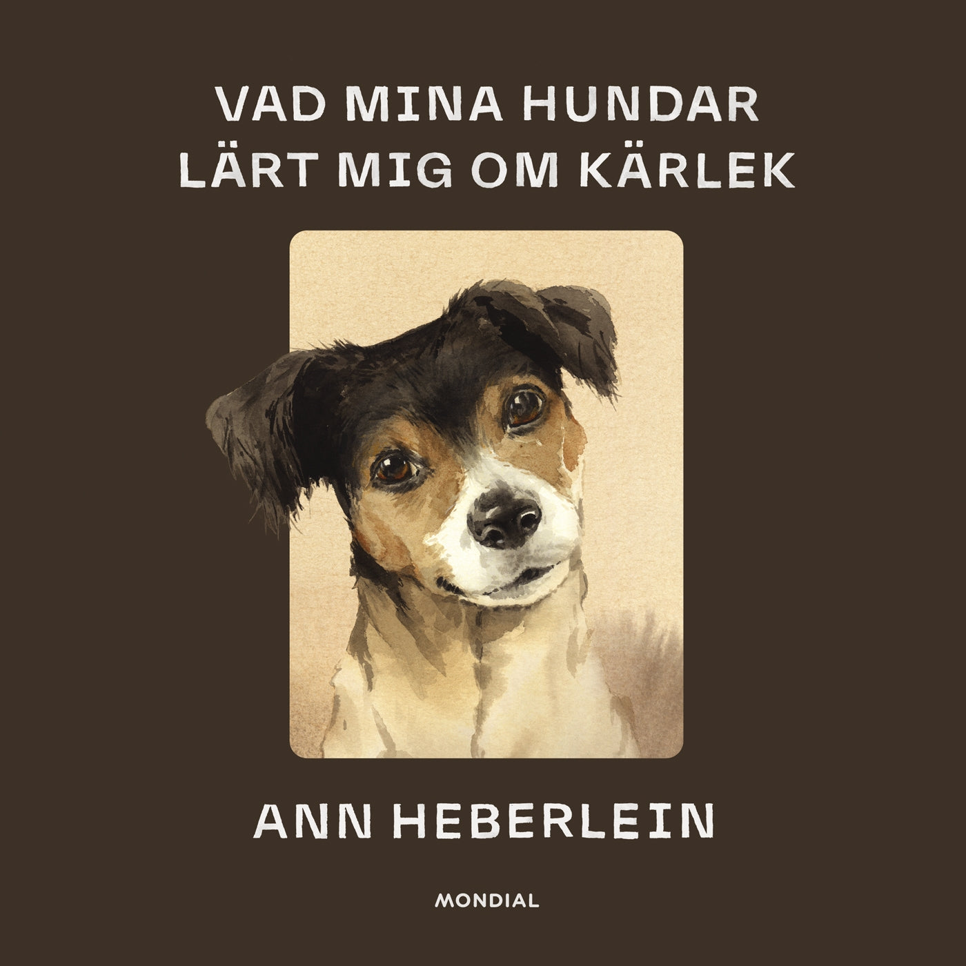 Vad mina hundar lärt mig om kärlek – Ljudbok