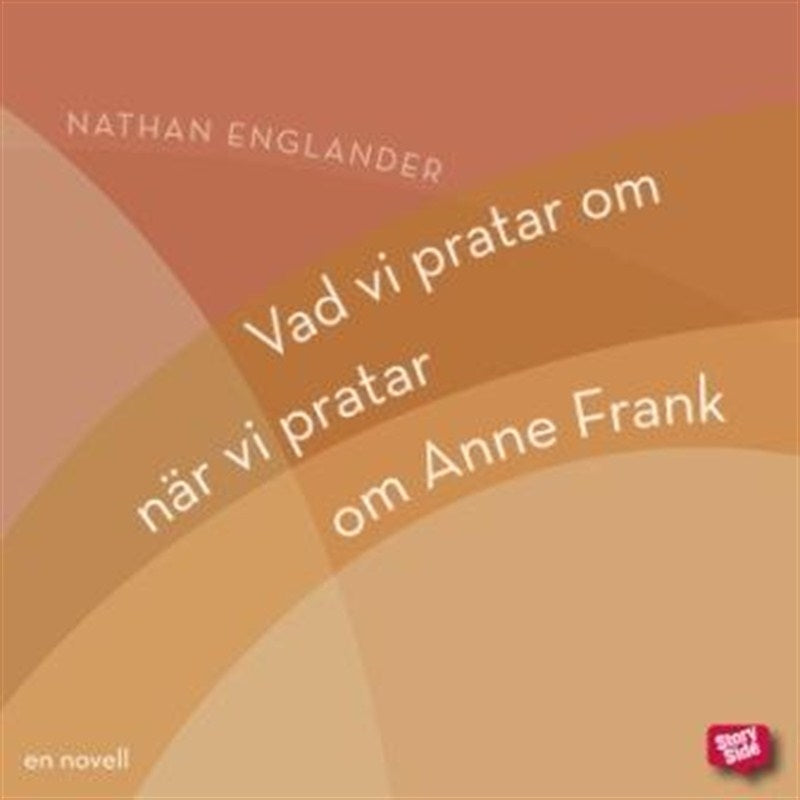 Vad vi pratar om när vi pratar om Anne Frank (novell) – Ljudbok