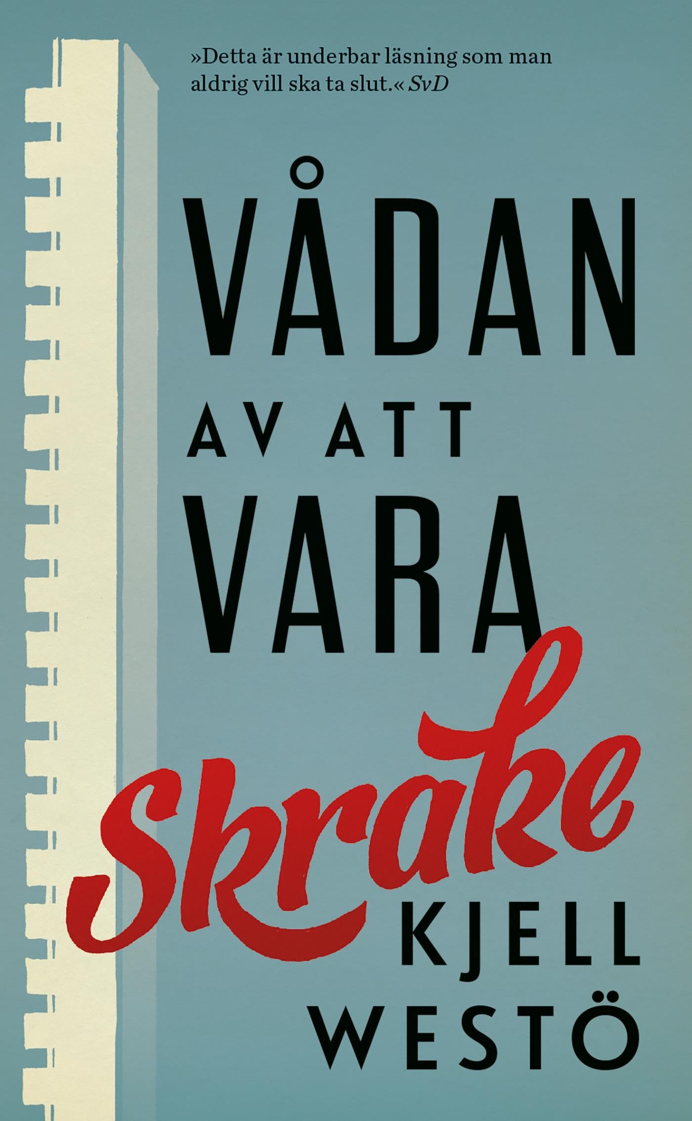 Vådan av att vara Skrake – E-bok