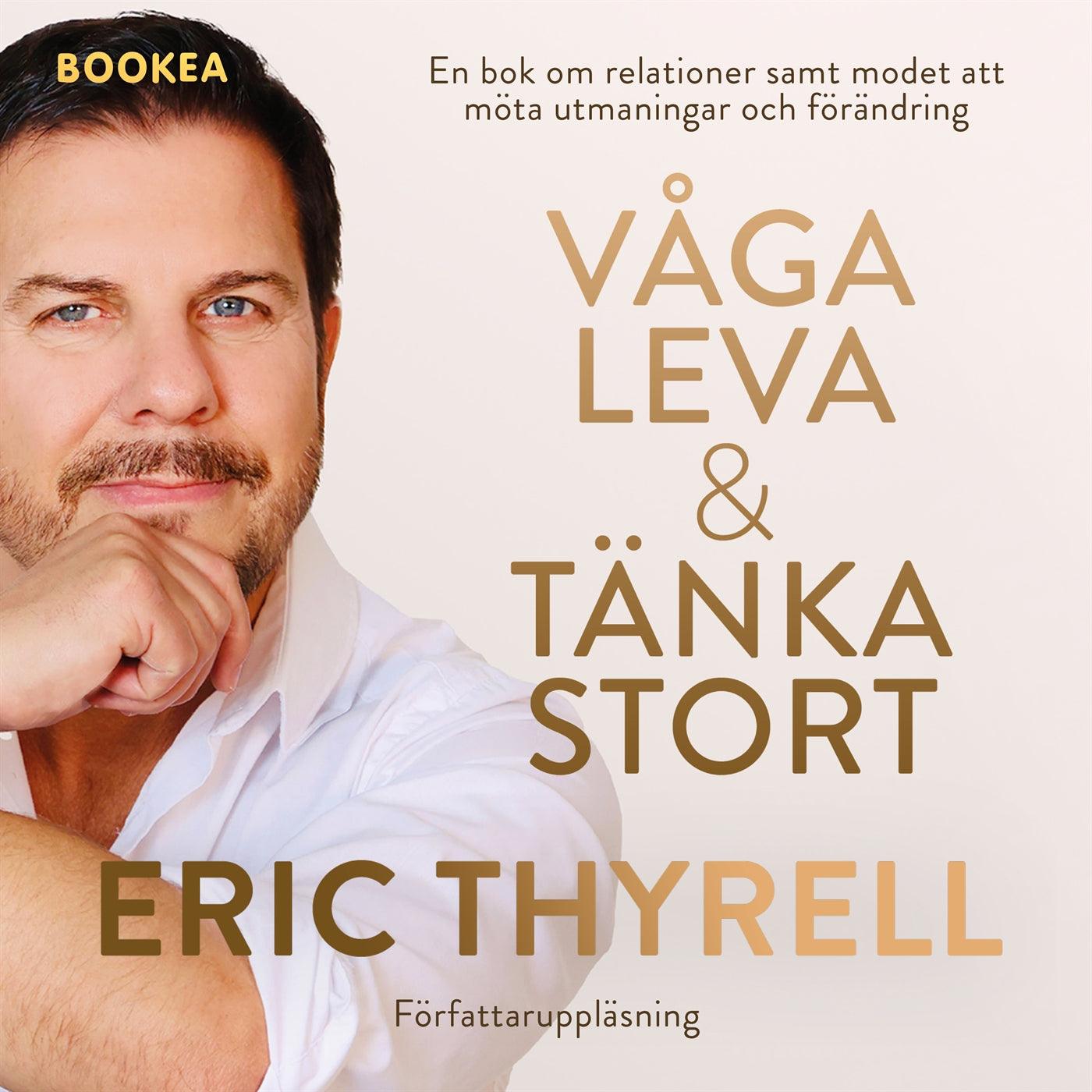 Våga leva & tänka stort – Ljudbok