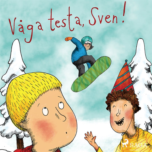 Våga testa, Sven! – Ljudbok