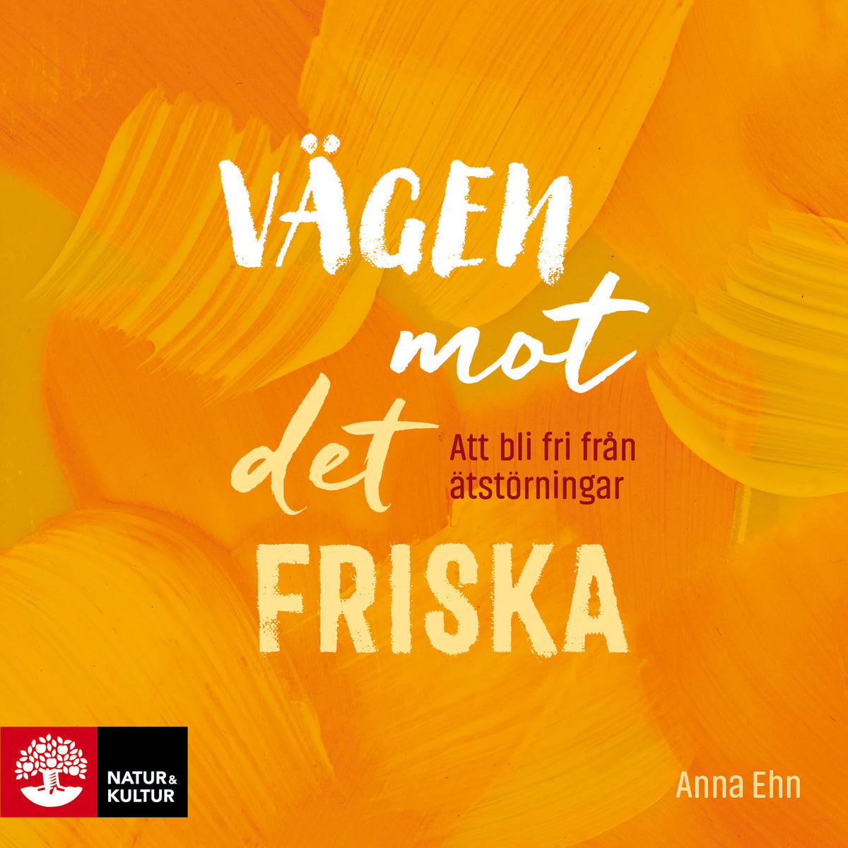 Vägen mot det friska : att bli fri från ätstörningar – Ljudbok