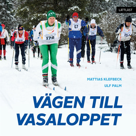 Vägen till Vasaloppet (lättläst) – Ljudbok