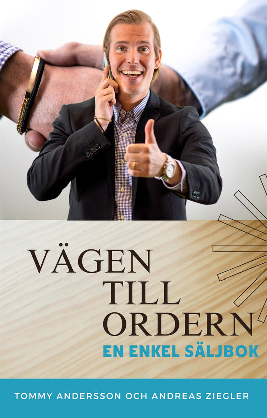 Vägen till ordern - En enkel säljbok – E-bok