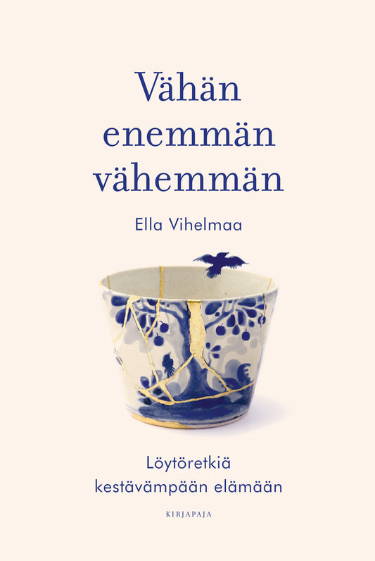 Vähän enemmän vähemmän – E-bok