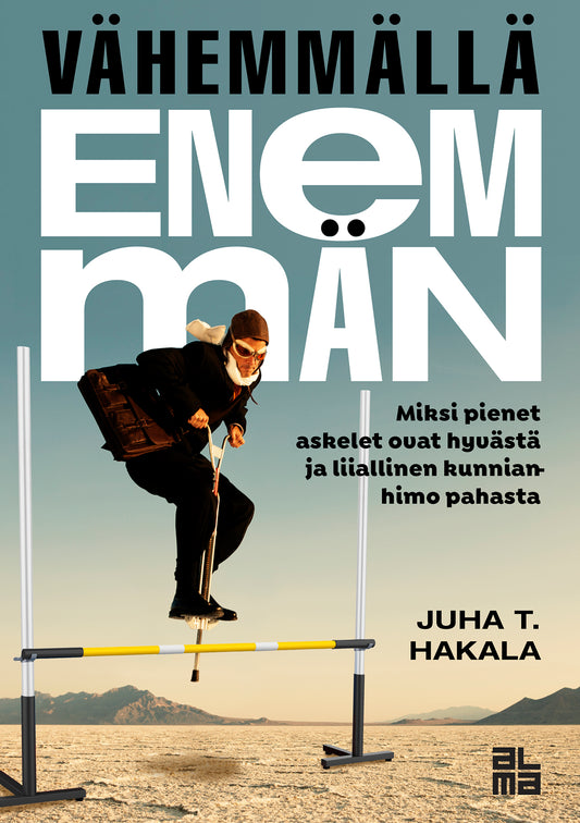 Vähemmällä enemmän – E-bok