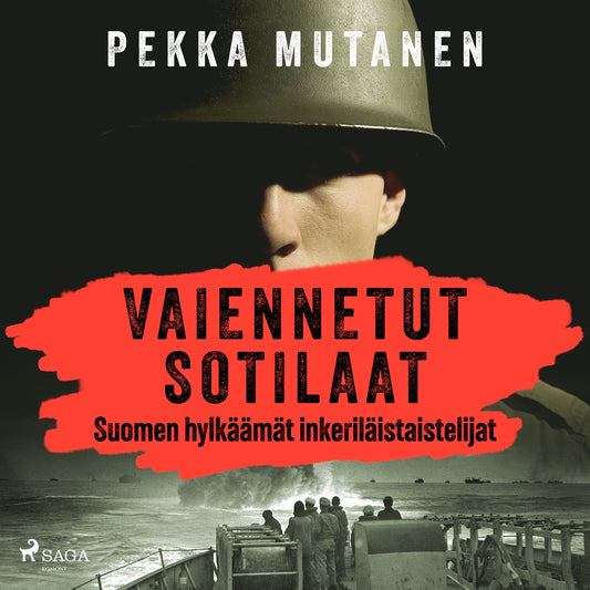 Vaiennetut sotilaat – Suomen hylkäämät inkeriläistaistelijat – Ljudbok