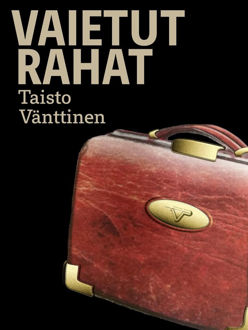 Vaietut rahat – E-bok