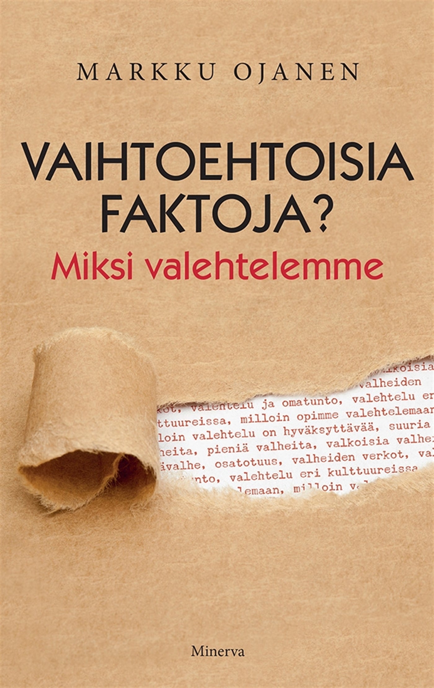 Vaihtoehtoisia faktoja? – E-bok