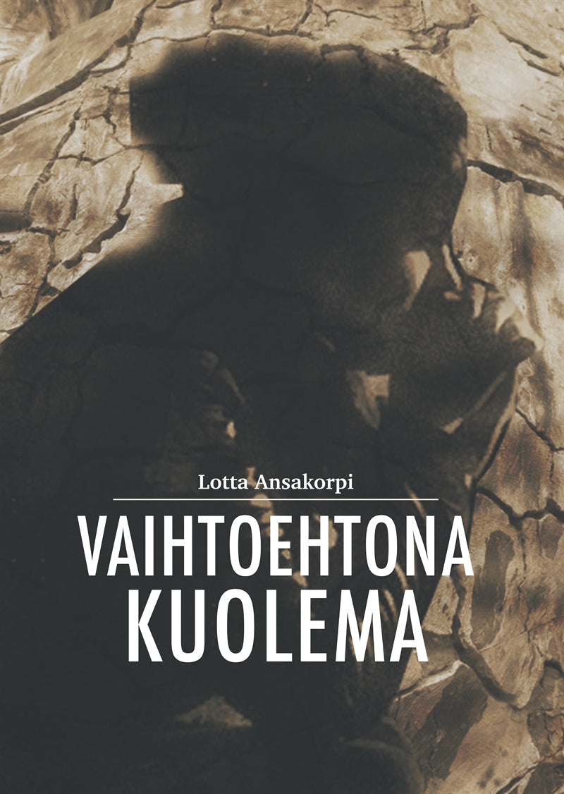 Vaihtoehtona kuolema – E-bok