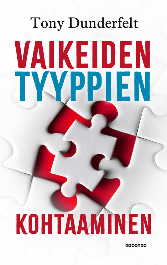 Vaikeiden tyyppien kohtaaminen – E-bok