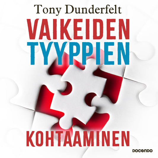 Vaikeiden tyyppien kohtaaminen – Ljudbok