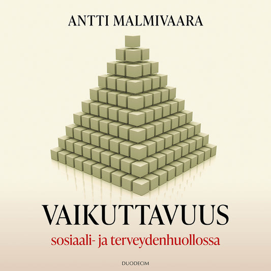 Vaikuttavuus sosiaali- ja terveydenhuollossa – E-bok