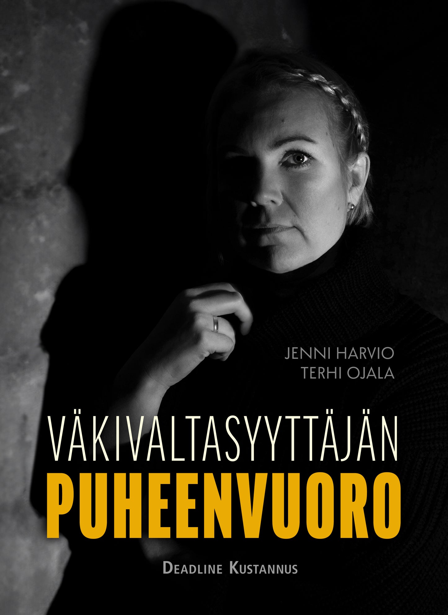 Väkivaltasyyttäjän puheenvuoro – E-bok