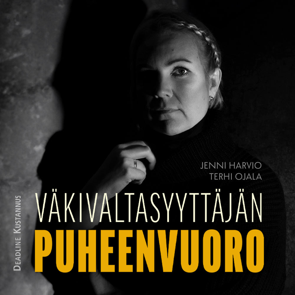 Väkivaltasyyttäjän puheenvuoro – Ljudbok