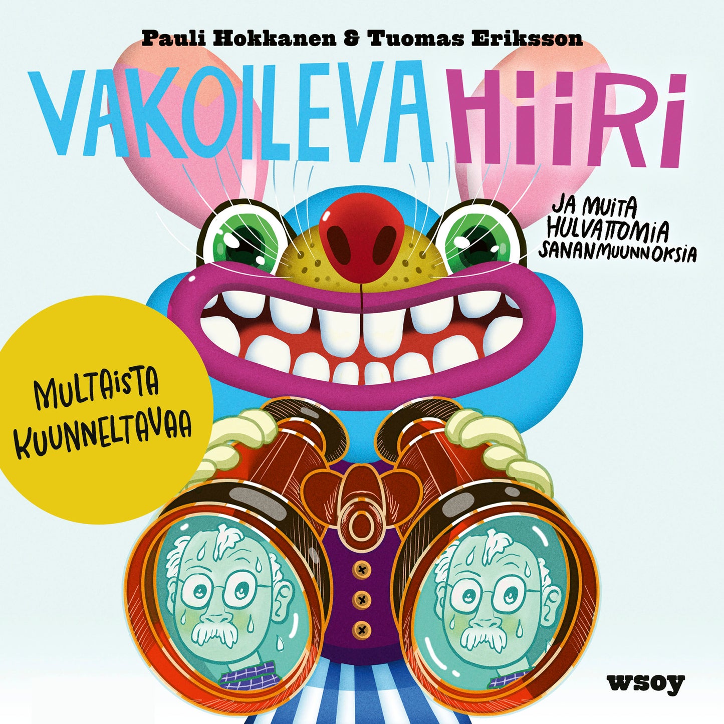 Vakoileva hiiri: Multaista kuunneltavaa – Ljudbok