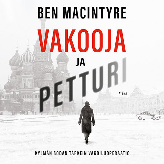 Vakooja ja petturi – Ljudbok