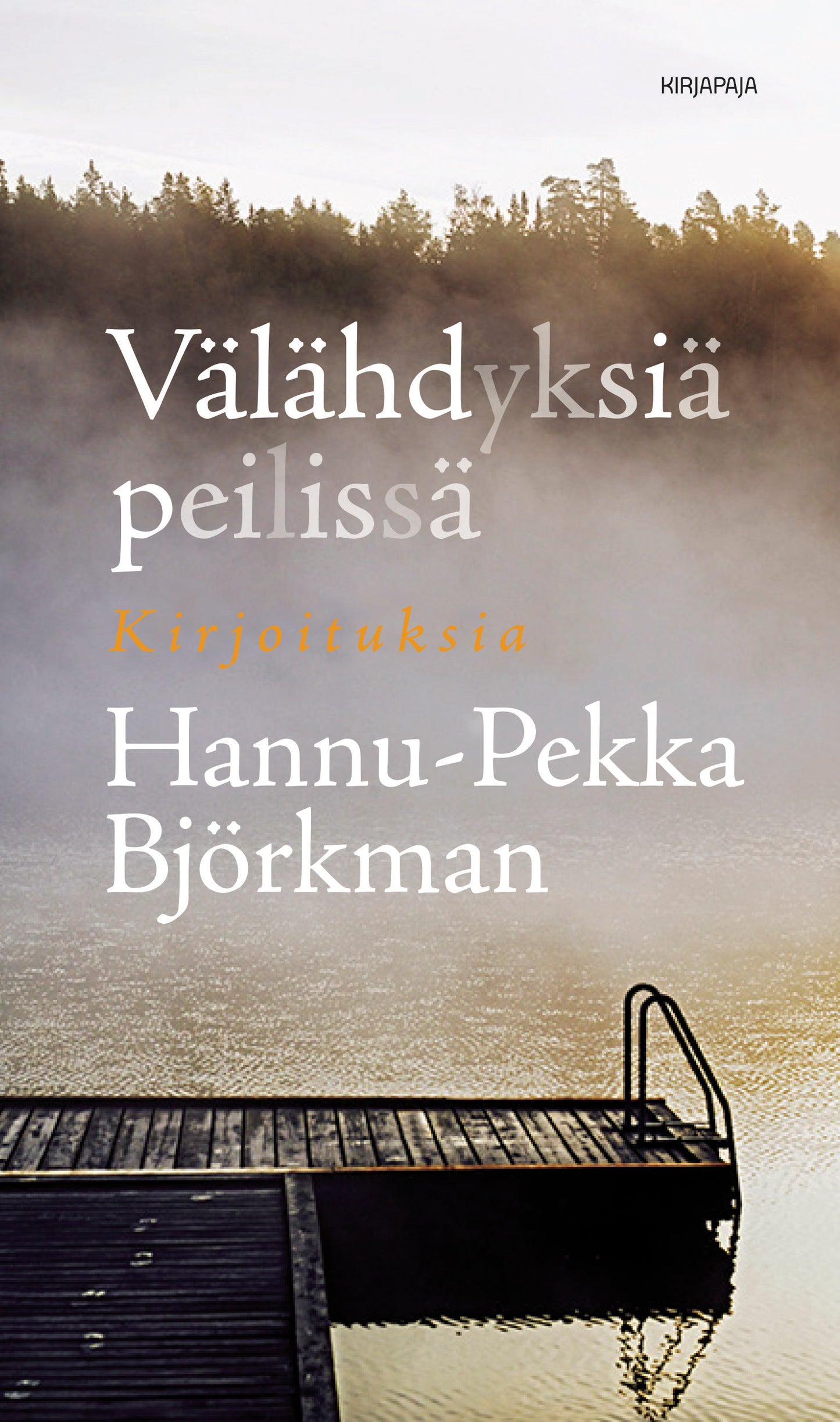 Välähdyksiä peilissä – E-bok