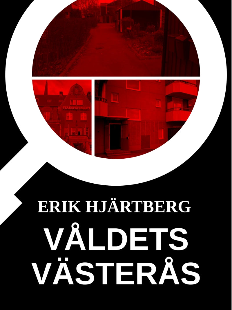 Våldets Västerås – E-bok