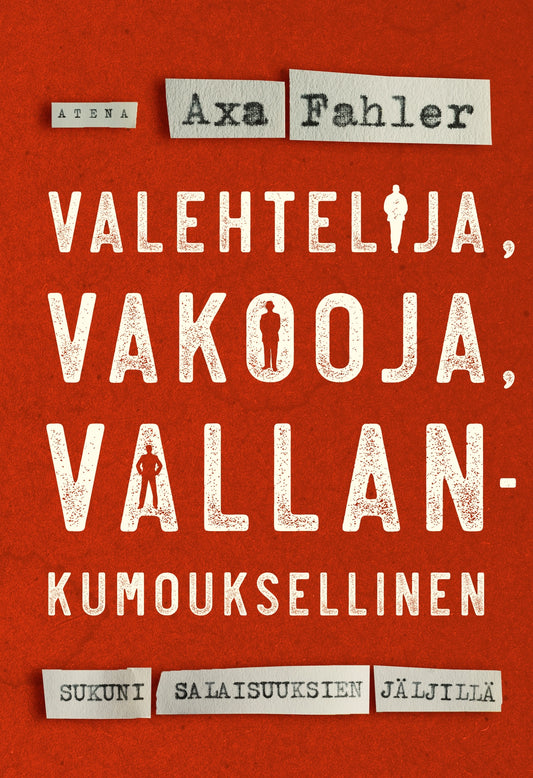 Valehtelija, vakooja, vallankumouksellinen – E-bok