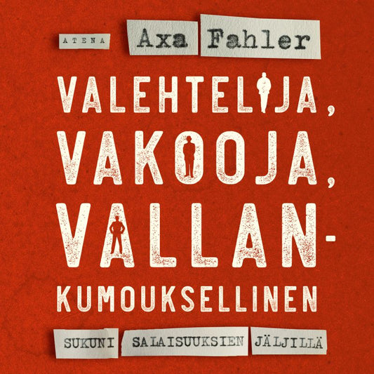 Valehtelija, vakooja, vallankumouksellinen – Ljudbok