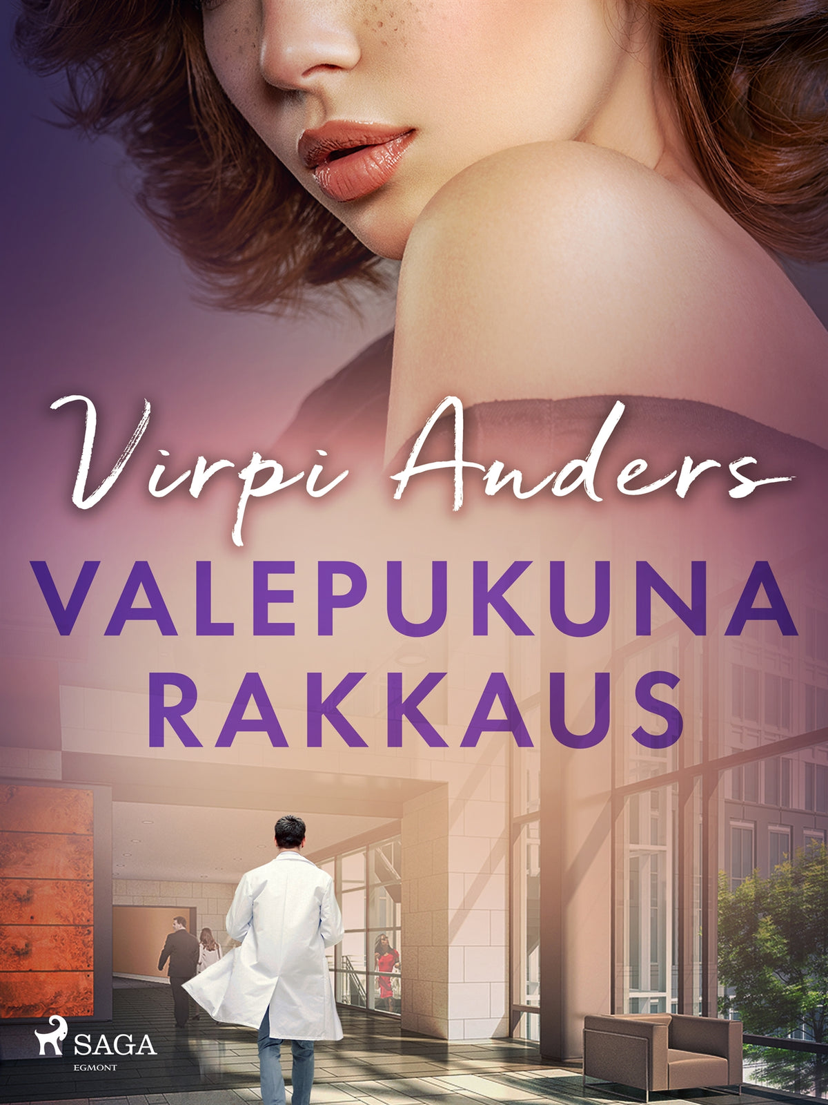 Valepukuna rakkaus – E-bok