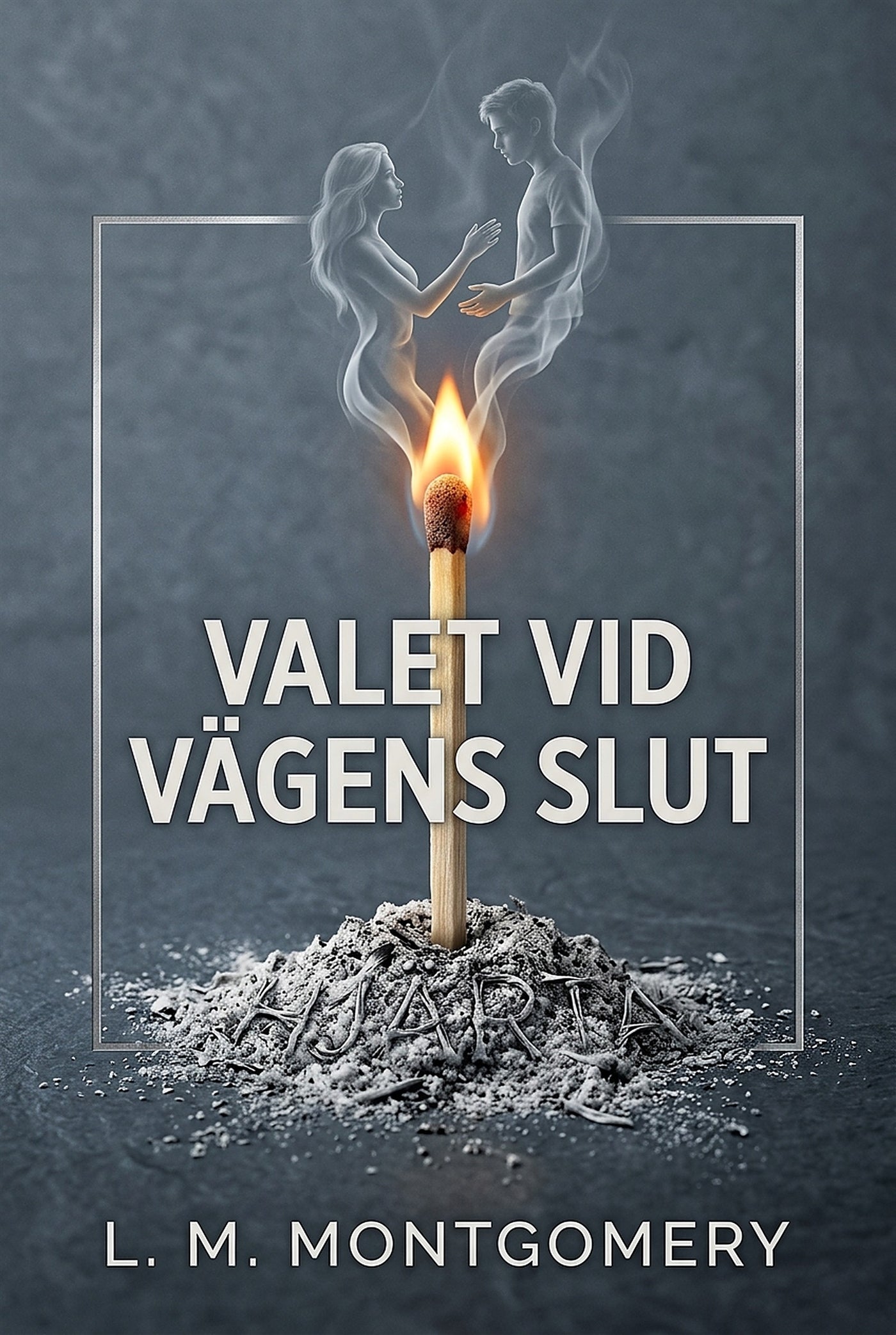 Valet vid vägens slut – E-bok