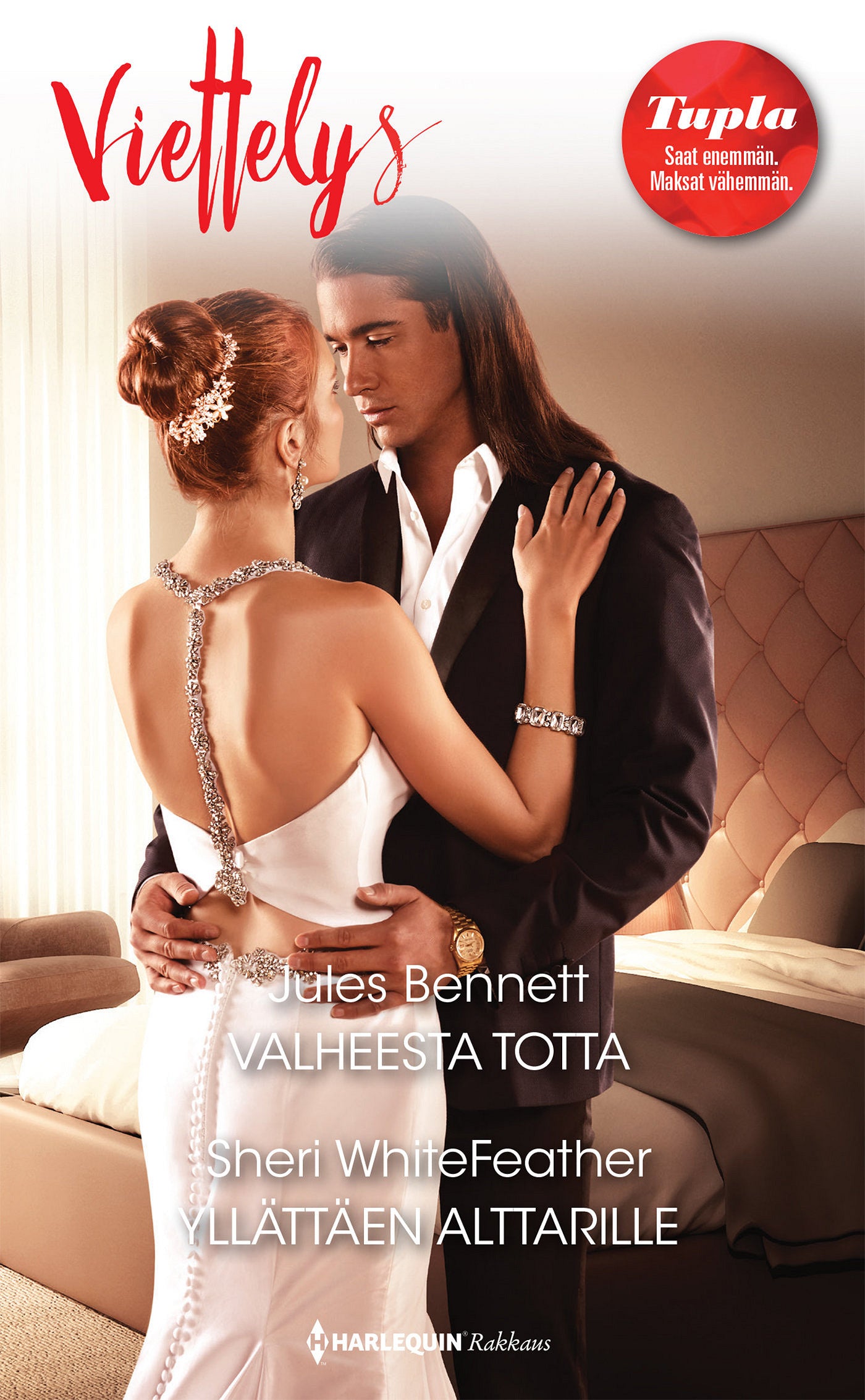 Valheesta totta / Yllättäen alttarille – E-bok