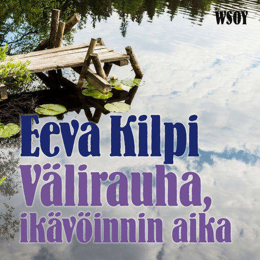 Välirauha, ikävöinnin aika – Ljudbok
