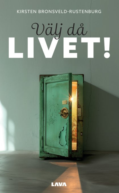 Välj då livet! : min resa från trauma till återhämtning  – E-bok