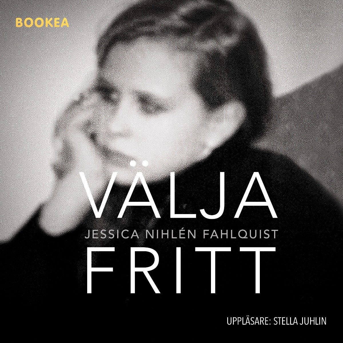 Välja fritt – Ljudbok
