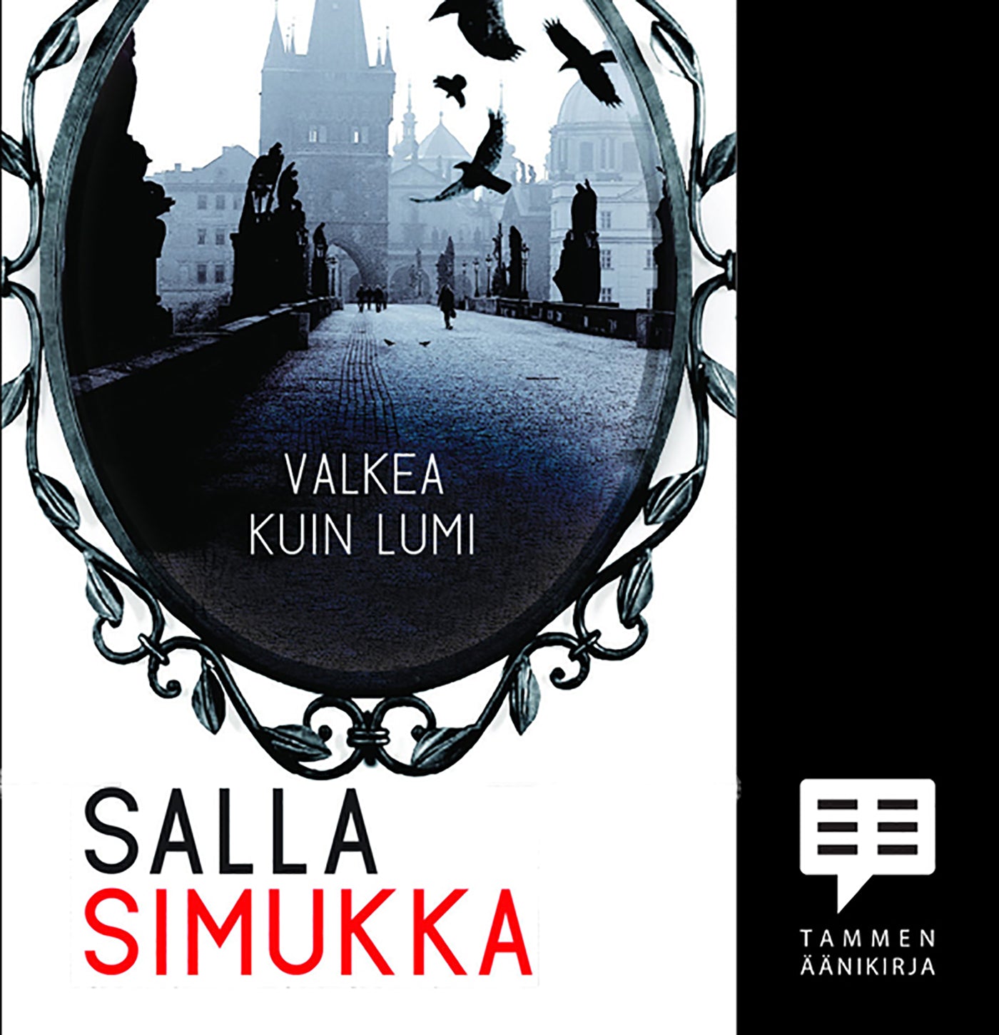 Valkea kuin lumi – Ljudbok