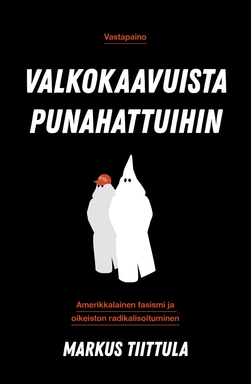 Valkokaavuista punahattuihin – E-bok