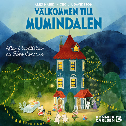 Välkommen till Mumindalen : efter 3 berättelser av Tove Jansson – Ljudbok