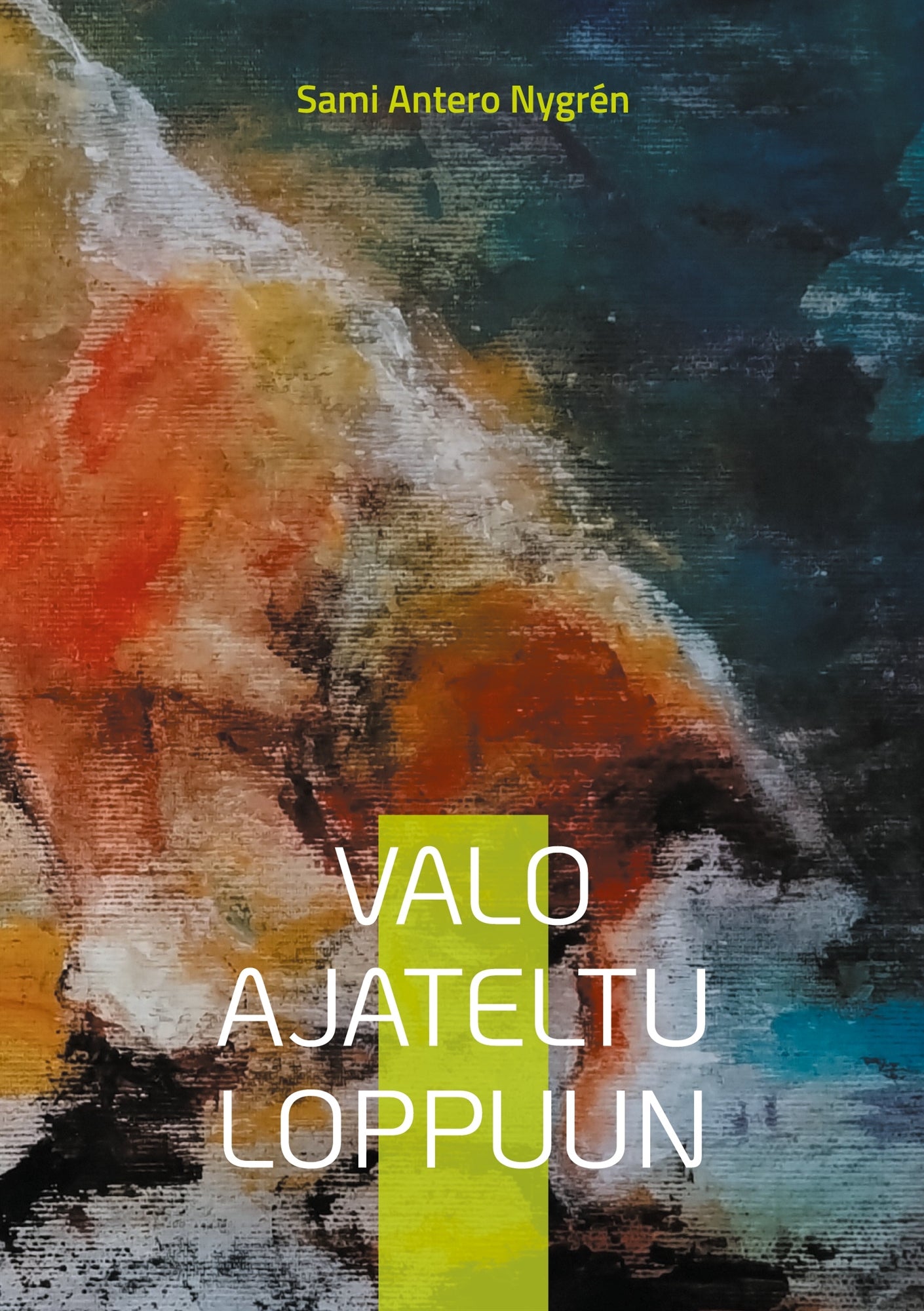 Valo ajateltu loppuun – E-bok