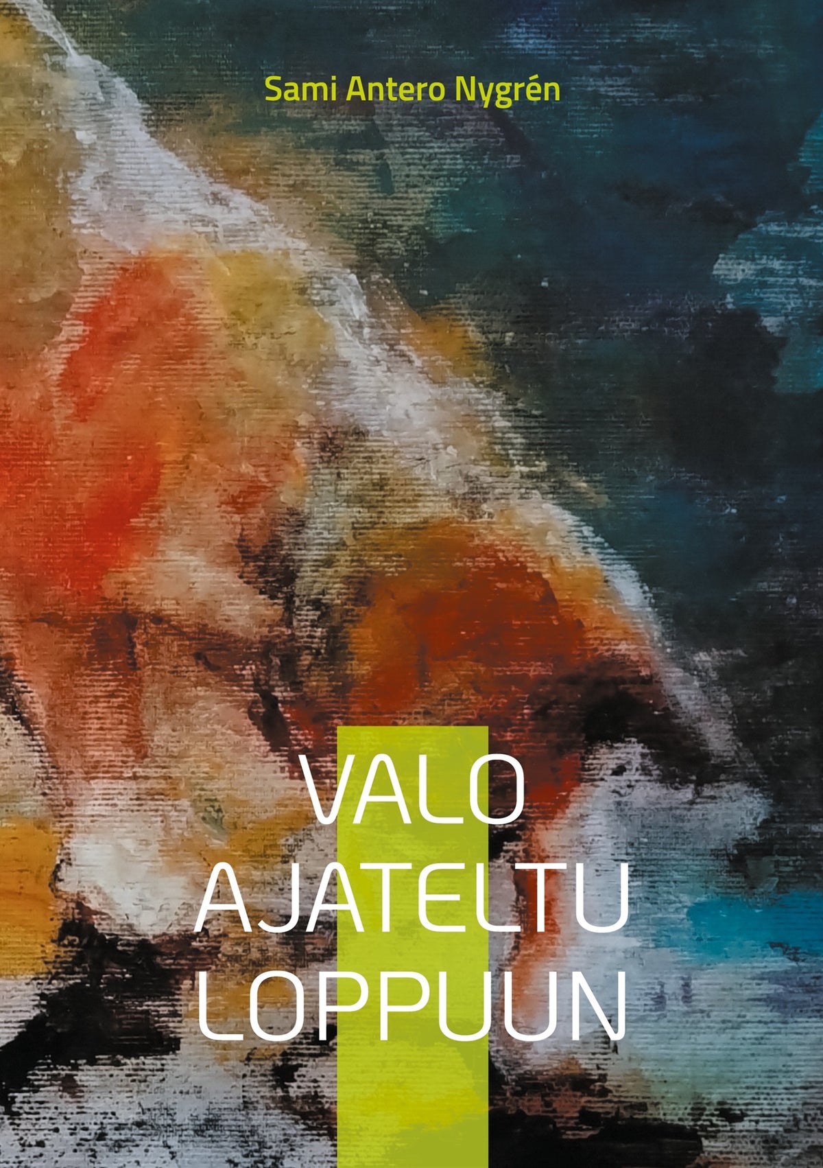 Valo ajateltu loppuun – E-bok