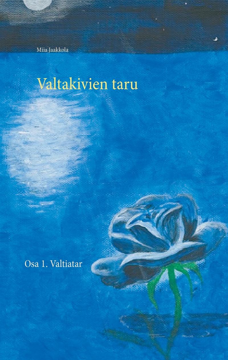 Valtakivien taru: Osa 1. Valtiatar – E-bok