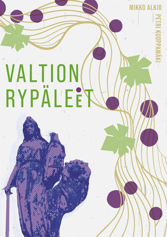 Valtion rypäleet – E-bok
