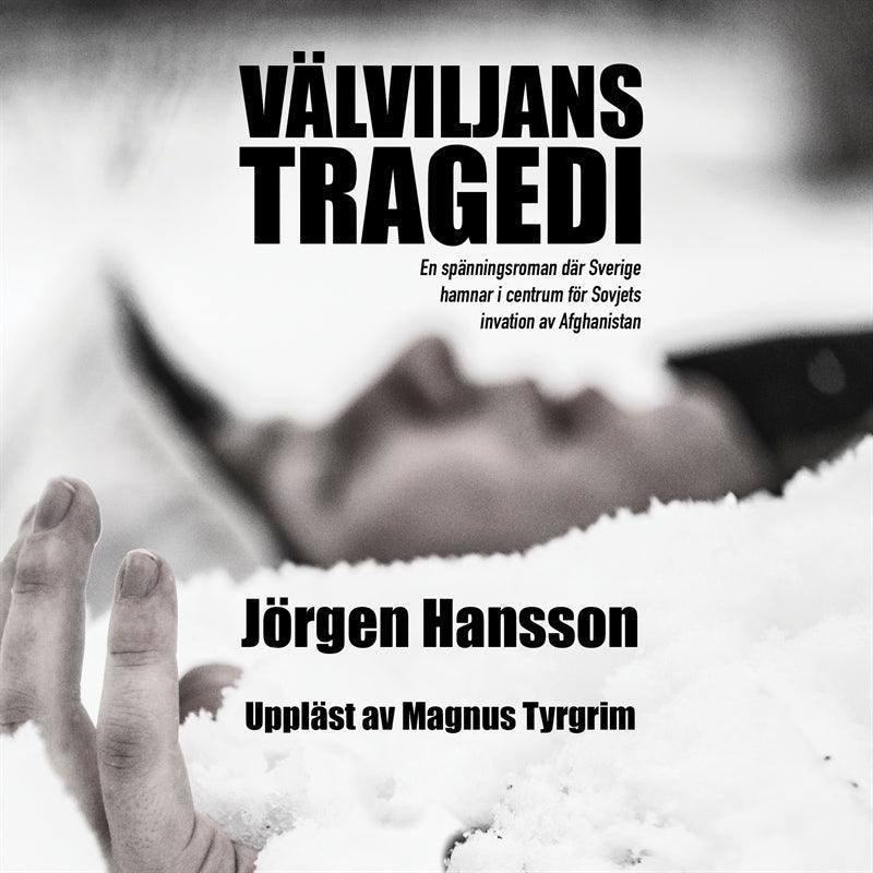 Välviljans tragedi – Ljudbok