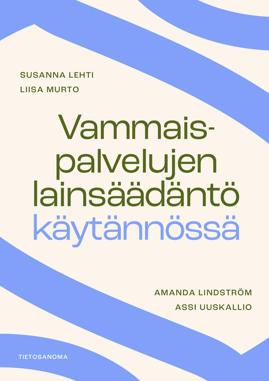 Vammaispalvelujen lainsäädäntö käytännössä – E-bok