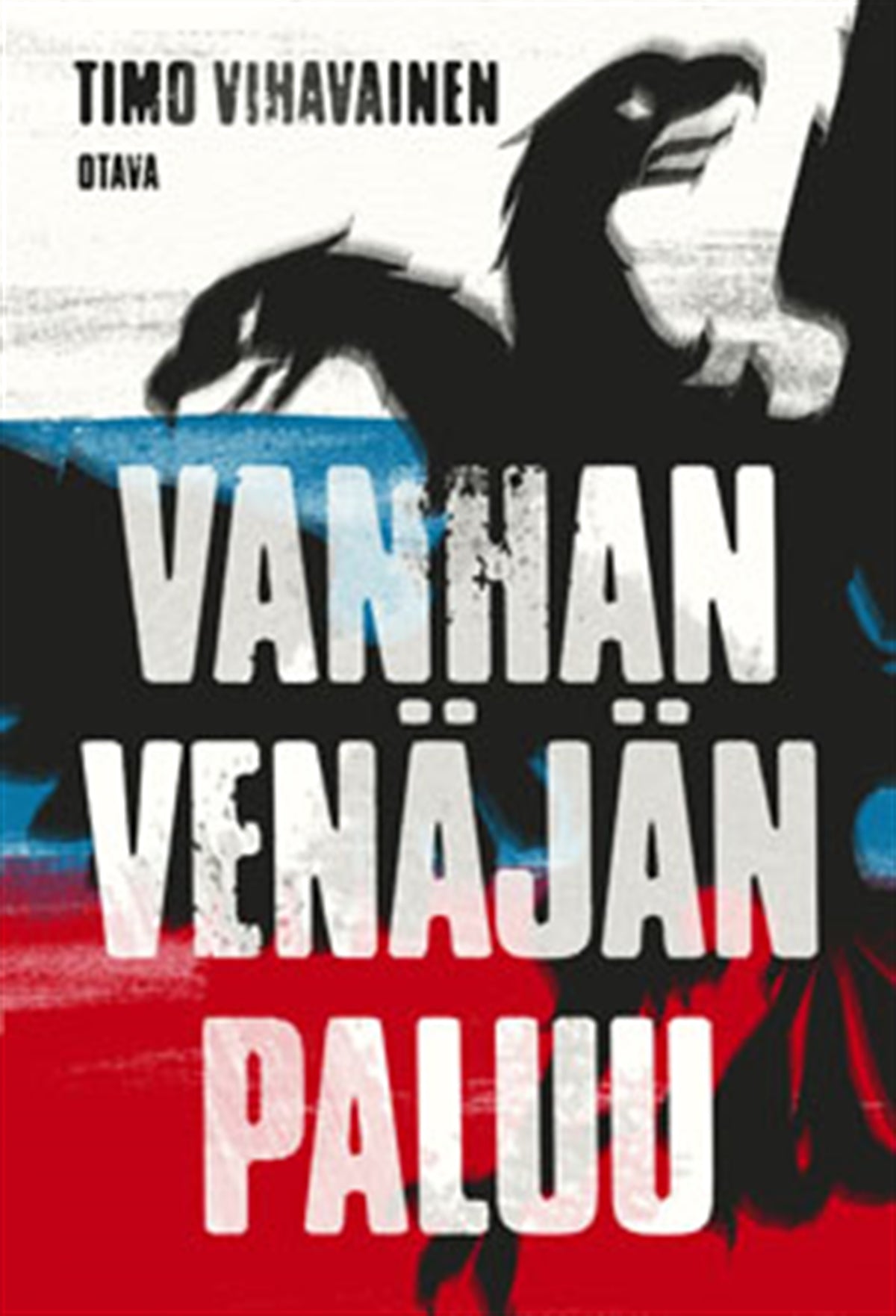 Vanhan Venäjän paluu – E-bok