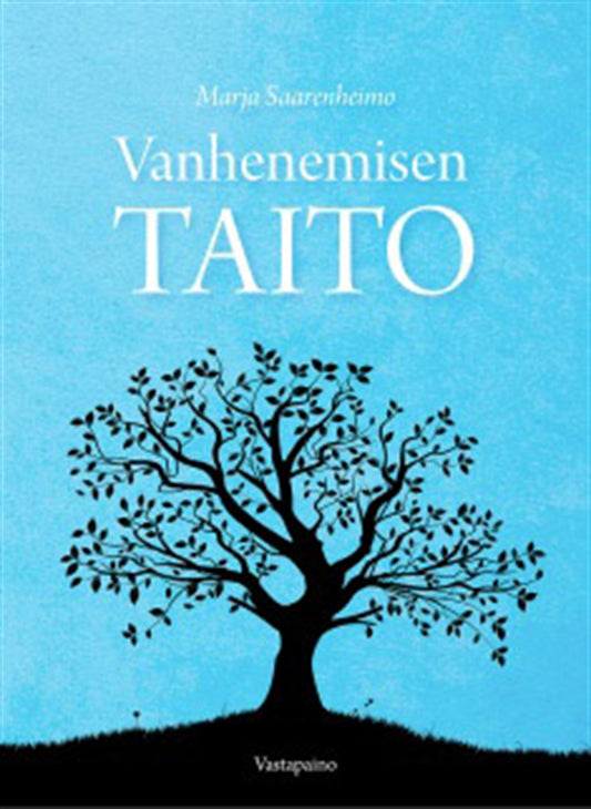 Vanhenemisen taito – E-bok