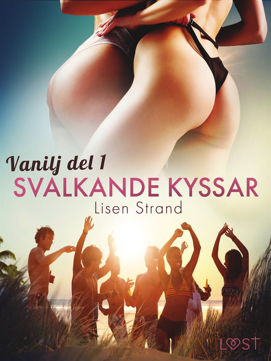 Vanilj: Svalkande kyssar - erotisk novell – E-bok