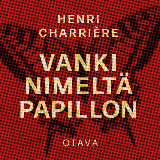 Vanki nimeltä Papillon – Ljudbok