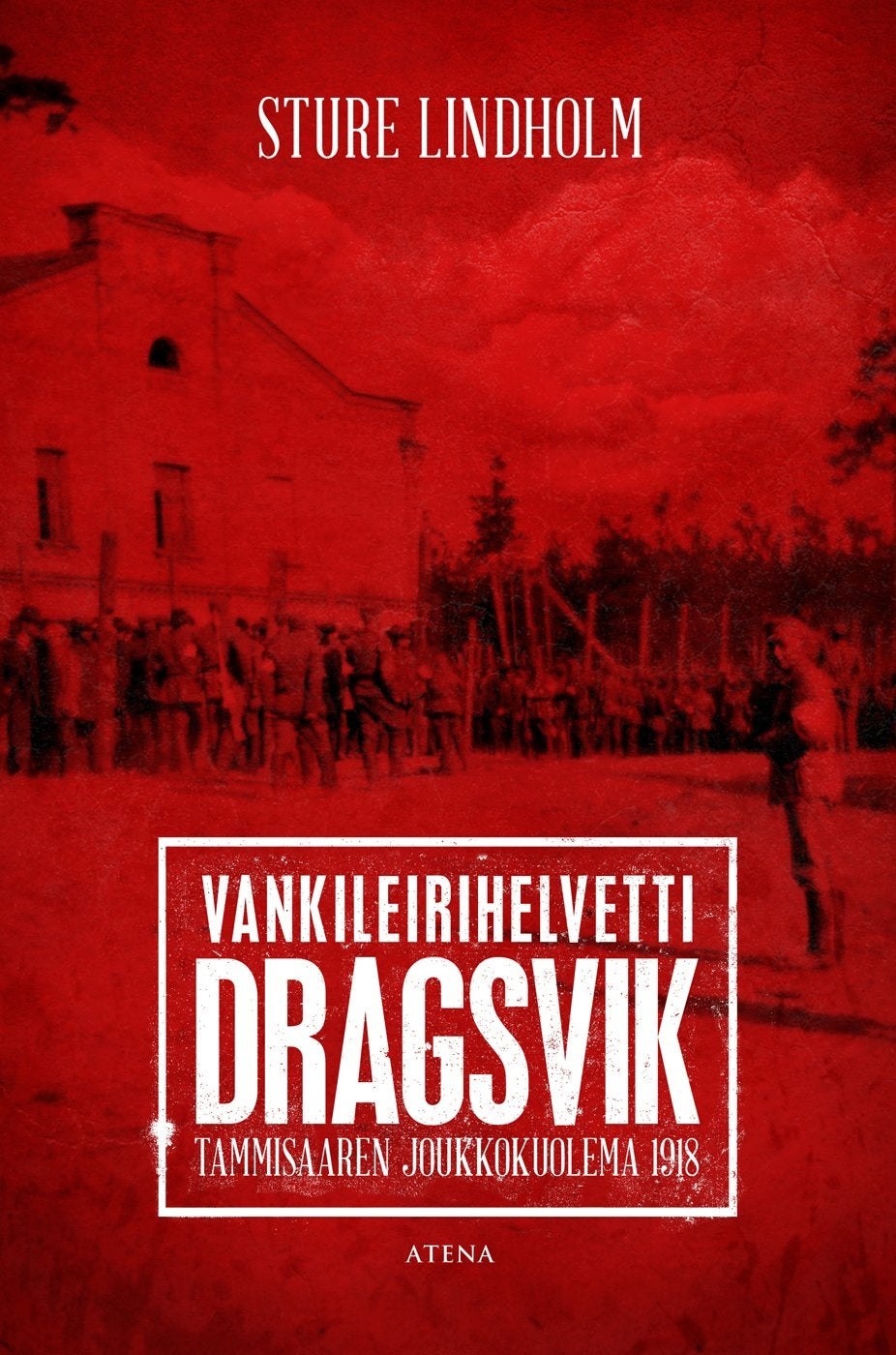 Vankileirihelvetti Dragsvik – E-bok