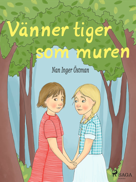 Vänner tiger som muren – E-bok